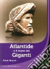 Atlantide e il regno dei giganti libro