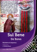 Sul bene-De bono libro