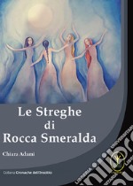 Le streghe di Rocca Smeralda