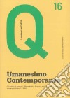 Umanesimo contemporaneo. Gli archivi di Gregotti, Meneghetti, Stoppino e della Gregotti Associati conservati presso il CASVA libro