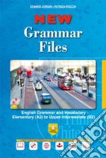 New grammar files. English grammar and vocabulary elementary (A2) to upper-intermediate (B2). Per le Scuole superiori. Ediz. per la scuola. Con e-book. Con espansione online. Con DVD-ROM libro