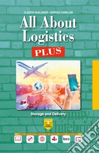 ALL ABOUT LOGISTICS PLUS ED. DIGITALE libro