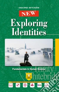 NEW EXPLORING IDENTITIES ED. DIGITALE libro
