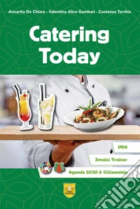 CATERING TODAY ED. DIGITALE libro