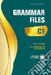 Grammar Files C1. Upper Intermediate (B2) to Advanced (C1) libro