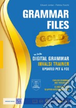 Grammar files Gold. C1. Per le Scuole superiori libro