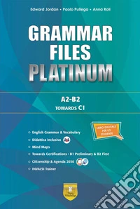 Grammar files platinum. With Grammar files C1. Per le Scuole superiori. Con e-book. Con espansione online libro