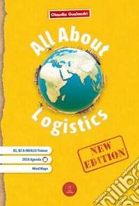 All about logistics. Per gli Ist. tecnici e professionali. Nuova ediz. Con e-book. Con espansione online libro