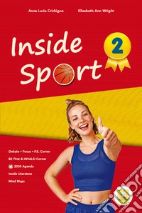 Inside sport. Per le Scuole superiori. Con e-book. Con espansione online. Vol. 2 libro