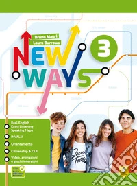 New ways. Con New ways to exams. Per la Scuola media. Con e-book. Con espansione online. Vol. 3 libro