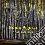 Guido Pigozzi. Spazi interiori libro