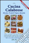 Cucina calabrese. Ricette, prodotti tipici, identità libro di Tigani Sava M. (cur.)