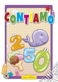 Contiamo! Ediz. illustrata. Vol. 1