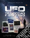 UFO. Tra occhio e obiettivo libro di Pinotti Roberto