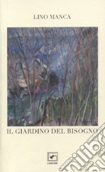 il giardino del bisogno libro