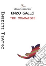 Tre commedie libro