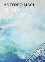 Il mare è (e) la meta