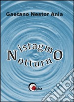 Nistagmo notturno libro