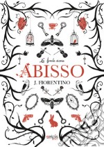 Abisso. La favola oscura libro