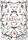 Abisso. La favola oscura libro