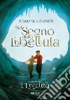 Nel segno della libellula. L'eredità libro