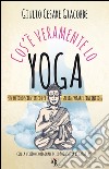 Cos'è veramente lo yoga libro