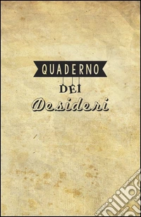 Quaderno dei desideri