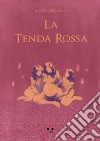 La tenda rossa libro