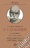 L'insegnamento di G. I. Gurdjieff e le sue origini libro