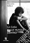 La casa dalle nuvole dentro libro di Grifoni Giacomo