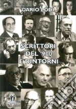 Scrittori del '900 e dintorni libro