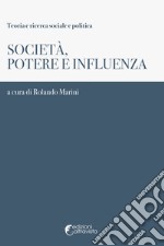 Società, potere e influenza libro