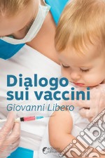 Dialogo sui vaccini libro