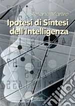 Ipotesi di sintesi dell'intelligenza libro