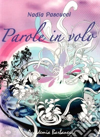 Parole in volo libro