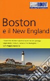Boston e il New England. Con mappa libro di Helmhausen Ole