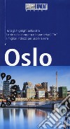 Oslo. Con mappa. Con Carta geografica ripiegata libro