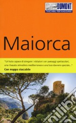 Maiorca. Con carta stradale. Con Carta geografica ripiegata libro