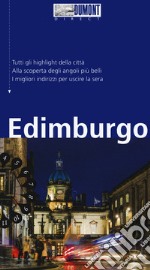 Edimburgo. Con mappa. Con Carta geografica ripiegata libro