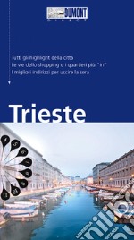 Trieste. Con mappa