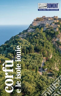 Corfù e le isole Ionie. Con mappa libro