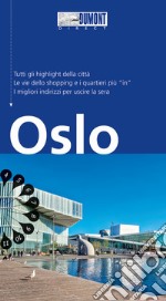 Oslo. Con Carta geografica ripiegata libro