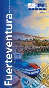 Fuerteventura. Con Carta geografica ripiegata libro