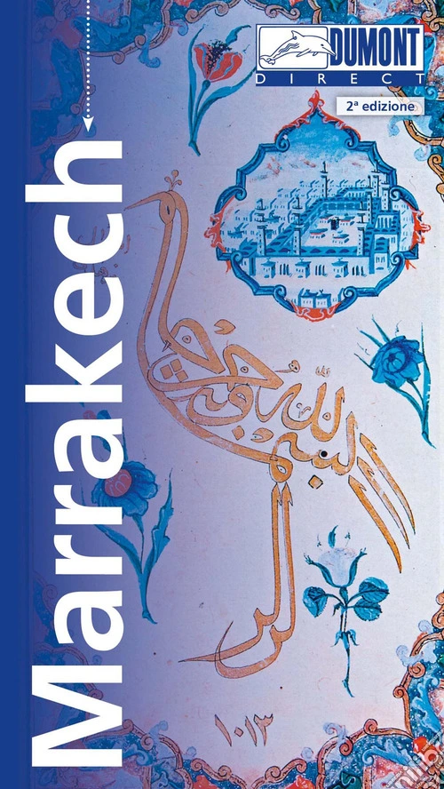 Marrakech. Con Carta geografica ripiegata