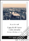 Il popolo di Firenze e altre cronache libro