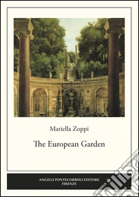 The European Garden libro
