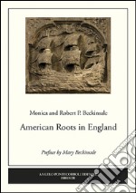 American roots in England libro