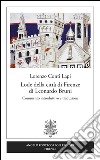 Lode della città di Firenze di Leonardo Bruni libro di Conti Lapi Lorenzo