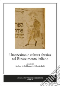 Umanesimo e cultura ebraica nel Rinascimento italiano