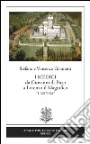 I Medici da Giovanni di Bicci a Lorenzo il Magnifico «l'ascesa» libro